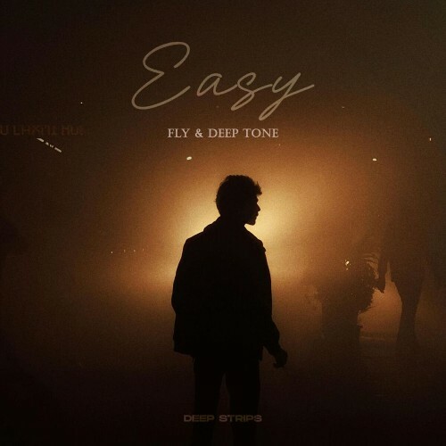  Fly & Deep Tone - Easy (2025) 