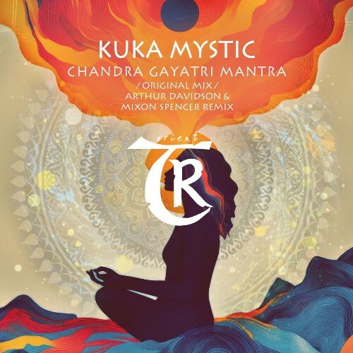  Kuka Mystic - Chandra Gayatri Mantra (2025) 