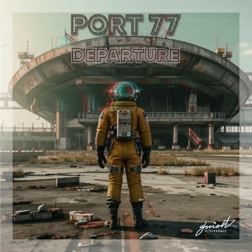  Port 77 - Departure (2024) 