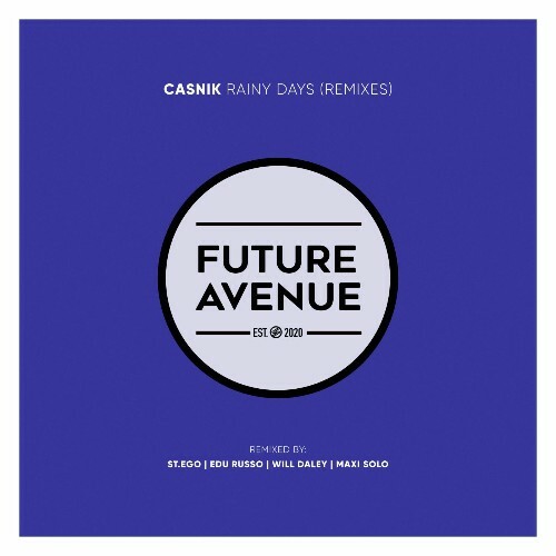  Casnik - Rainy Days (Remixes) (2025) 