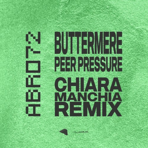  Buttermere x Chiara Manchia - Peer Pressure (2025) 