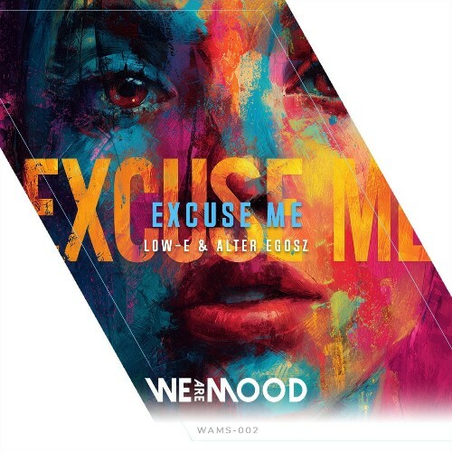 Low-E & Alter Egosz — Excuse Me (2026)