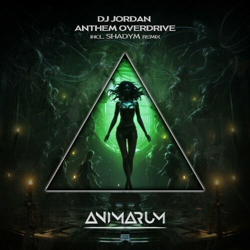  DJ Jordan - Anthem Overdrive (2024) 