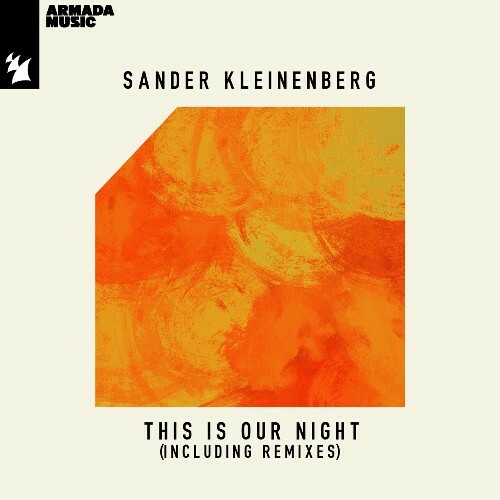  Sander Kleinenberg - This Is Our Night (Including Remixes) (2024) 
