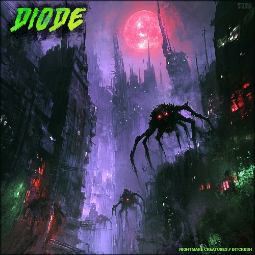  Diode - Nightmare Creatures / Bitcrush (2025) 