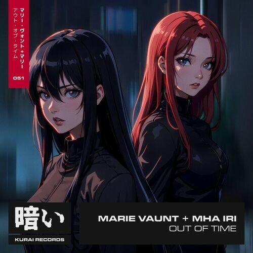 Marie Vaunt & Mha Iri - Out Of Time (2025) Marie Vaunt & Mha Iri - Out Of Time (2025)