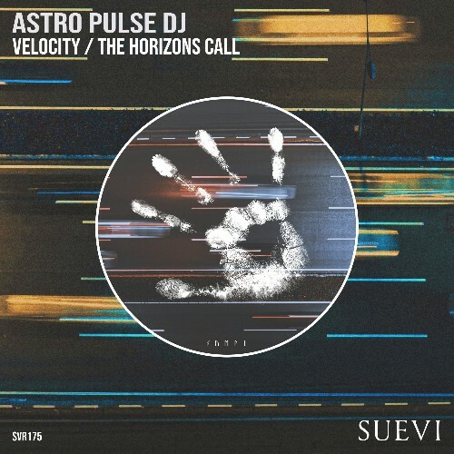  Astro Pulse DJ - Velocity / The Horizons Call (2026) 