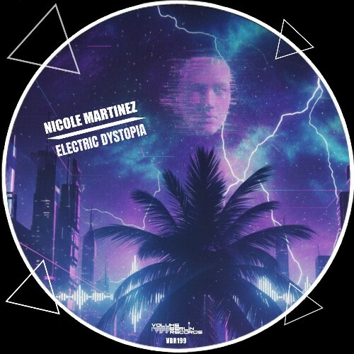  Nicole Martinez - Electric Dystopia (2026) 