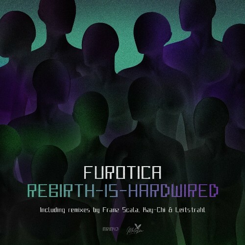  Furotica - Rebirth Is Hardwired (2025) 