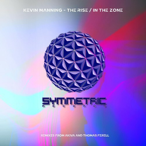  Kevin Manning - The Rise / In the Zone (2025) 