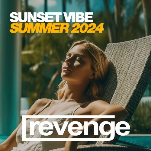  Sunset Vibe Summer 2024 (2024) 