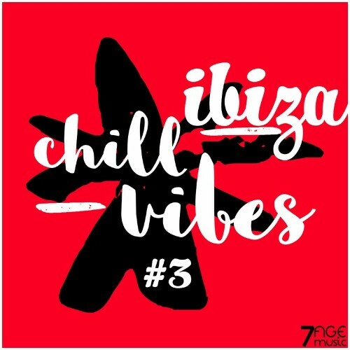 VA - Ibiza Chill Vibes, Vol. 3 (2022) (MP3)