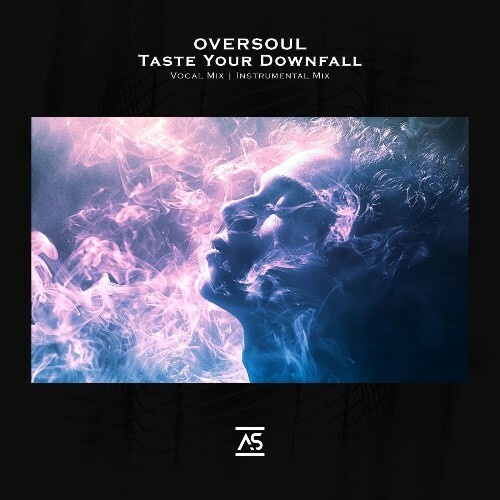  Oversoul - Taste Your Downfall (2026) 