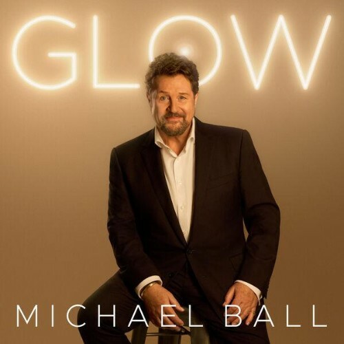 Michael Ball - Glow (2026) 