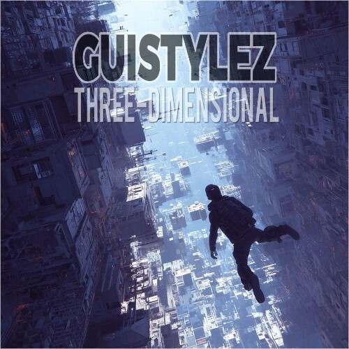  Guistylez - Three-Dimensional (2025) 