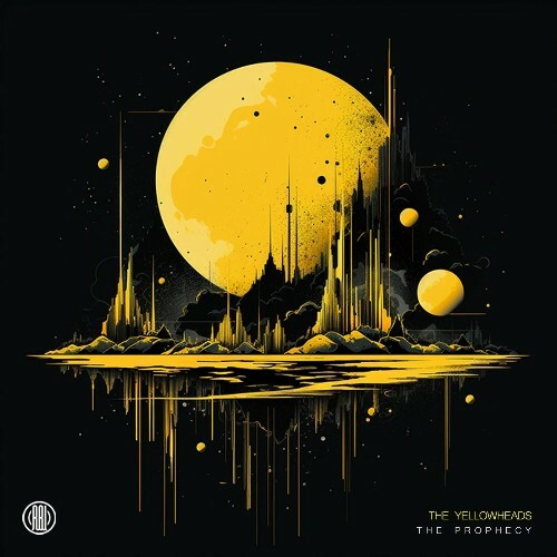 The YellowHeads — The Prophecy (2024)