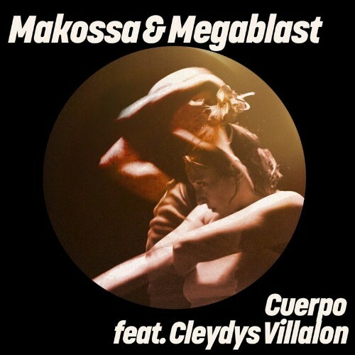 Megablast feat Cleydys Villalon - Cuerpo (2024)