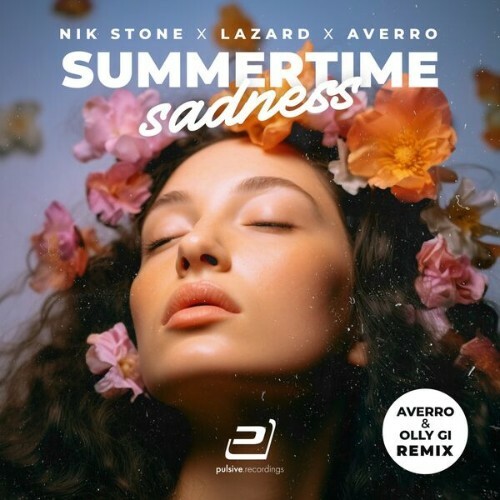  Nik Stone x  Lazard x  Averro - Summertime Sadness (2025) 