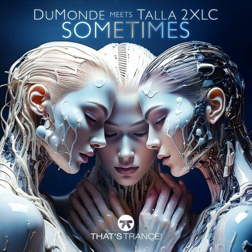  Dumonde & Talla 2xlc - Sometimes (2024) 