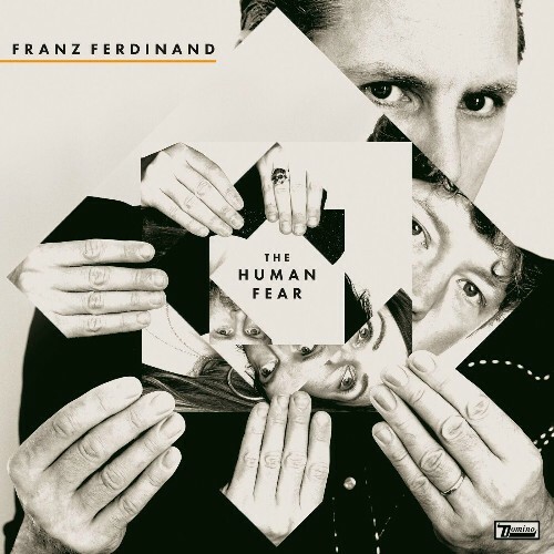  Franz Ferdinand - The Human Fear (2025) 