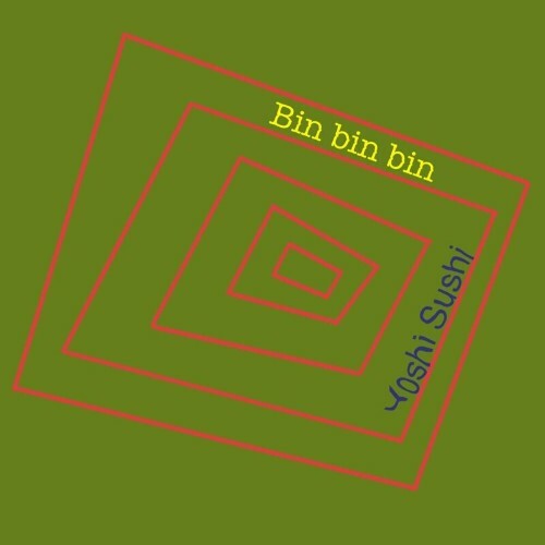  Yoshi Sushi - Bin bin bin (2025) 