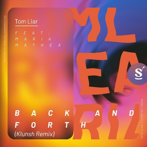  Tom Liar ft. Maria Mathea - Back And Forth (Klunsh Remix) (2025) 