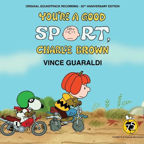 Vince Guaraldi - You're A Good Sport, Charlie Brown: 50th Anniversary Edition (2025) Vince Guaraldi - You're A Good Sport, Charlie Brown: 50th Anniversary Edition (2025)