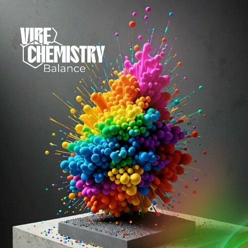 VA | Vibe Chemistry - Balance 2024 год Скачать Онлайн в Mp3 (Бесплатно)