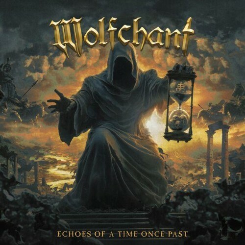  Wolfchant - Echoes of a Time Once Past (2026) 