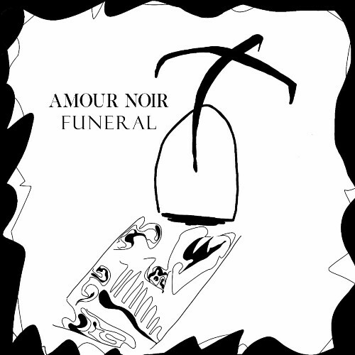  Amour Noir - Funeral (2025) 