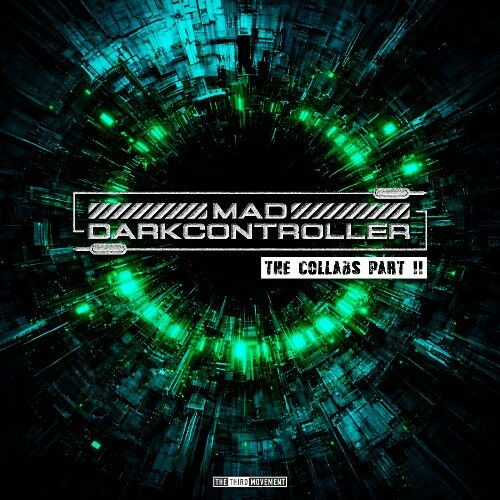 Mad & Darkcontroller & Darksider — The Collabs Part II (2026)