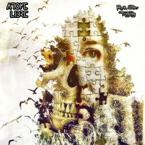  Atome Libre - Rock Star Tragedy (2025) 