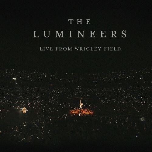  The Lumineers - Live From Wrigley Field (2024) 