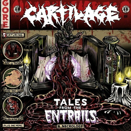  Cartilage - Tales from the Entrails: A Necrology (2025) 