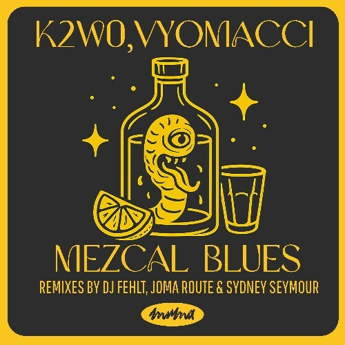  K2W0, Vyomacci - Mezcal Blues (2025) 