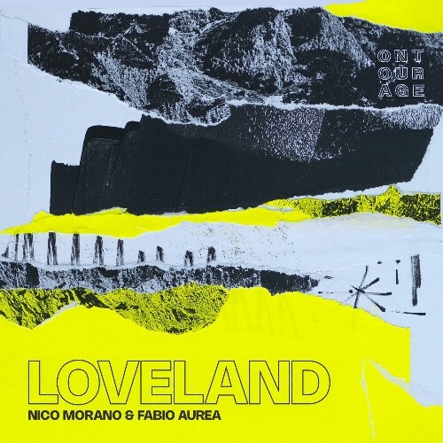  Nico Morano, Fabio Aurea - Loveland (2025) 