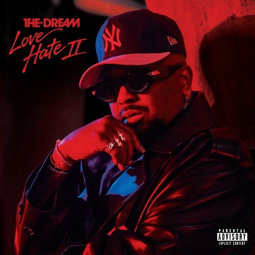 The-Dream — Love/Hate II (2026)