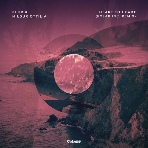  Klur & Hildur Ottilia - Heart To Heart (Polar Inc. Remix) (2023) 