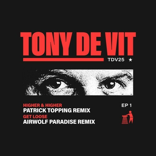  Tony De Vit - TDV25 Remix, Vol. 1 (Patrick Topping / Airwolf Paradise) (2023) 