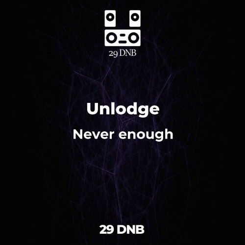  Unlodge - Never enough (2023) 
