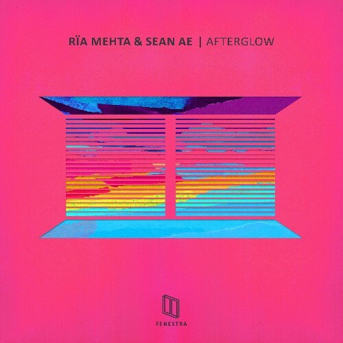 Rïa Mehta, Sean Ae - Afterglow (2024)