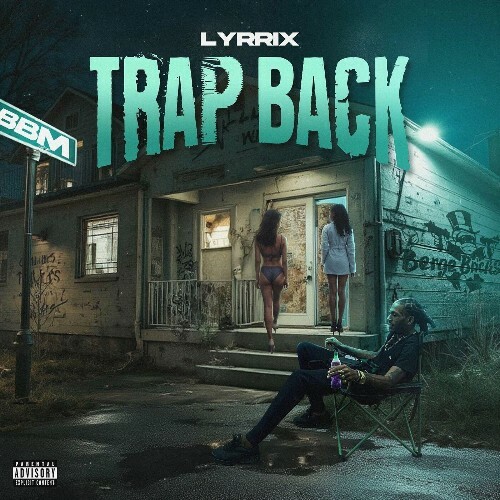  Lyrrix - Trap Back (2025) 