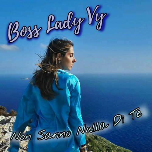  Boss Lady Vy - Non Sanno Nulla Di Te (2025) 