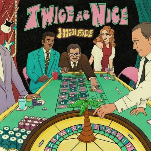  High Fade - Twice As Nice (2026) 