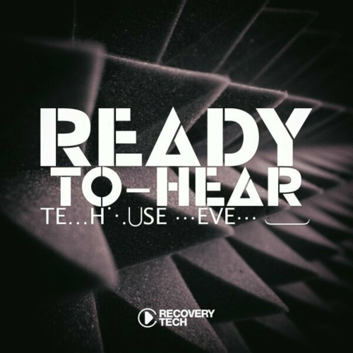  Ready-To-Hear, Tekhouse Level 13 (2025) 