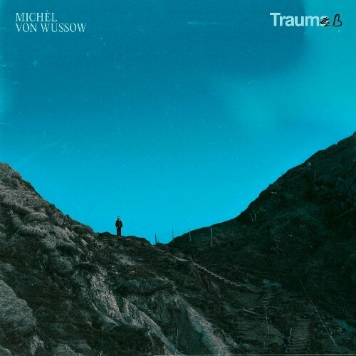  Michèl von Wussow - Traum B (2024) MP3 MEVF8AQ_o