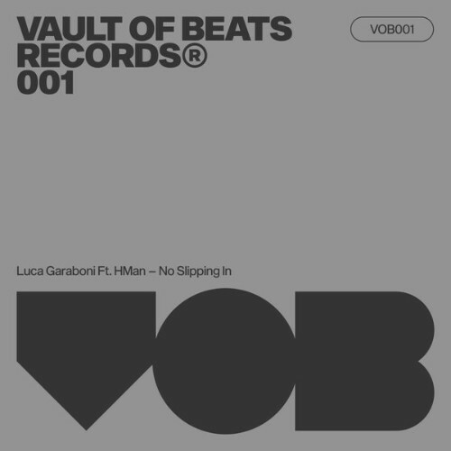Luca Garaboni x HMan - No Slipping In (2025) Luca Garaboni x HMan - No Slipping In (2025)