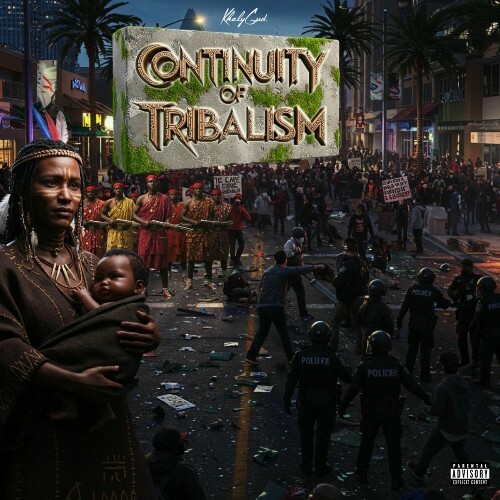  KhalyGud - Continuity Of Tribalism (2025) 