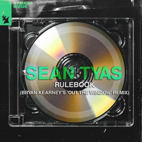  Sean Tyas - Rulebook (Bryan Kearney's 'Out The Window' Remix) (2024) 