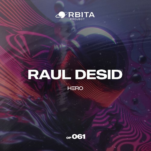  Raul Desid - Hero (Original Mix) (2025) 